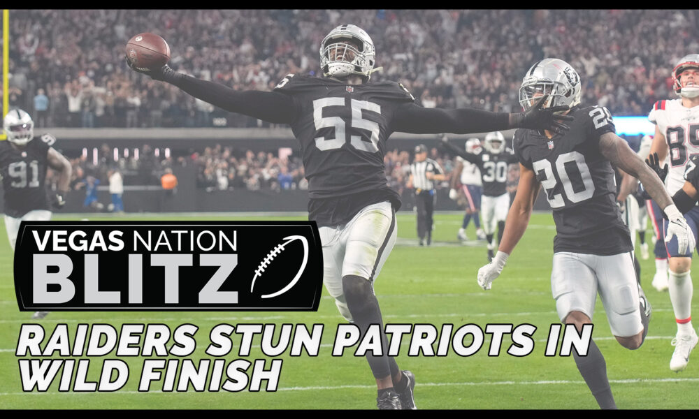 Raiders stun Patriots in wild finish — Vegas Nation Blitz