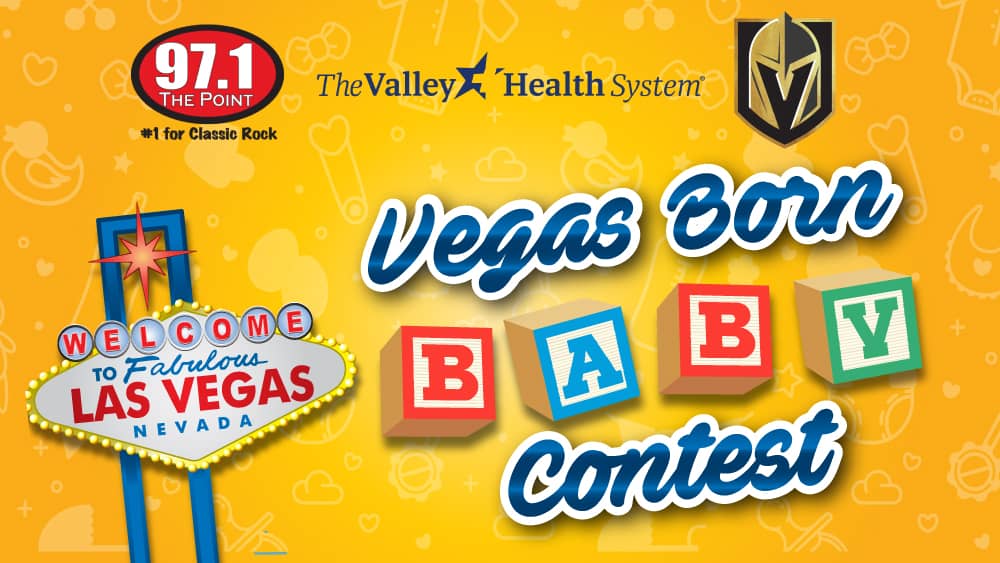 VEGAS BORN BABY CONTEST | 97.1 The Point